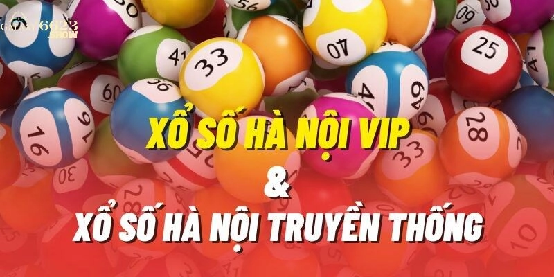 Hà Nội VIP – Tìm Hiểu Về Loại Hình Xổ Số Hot Nhất 2025