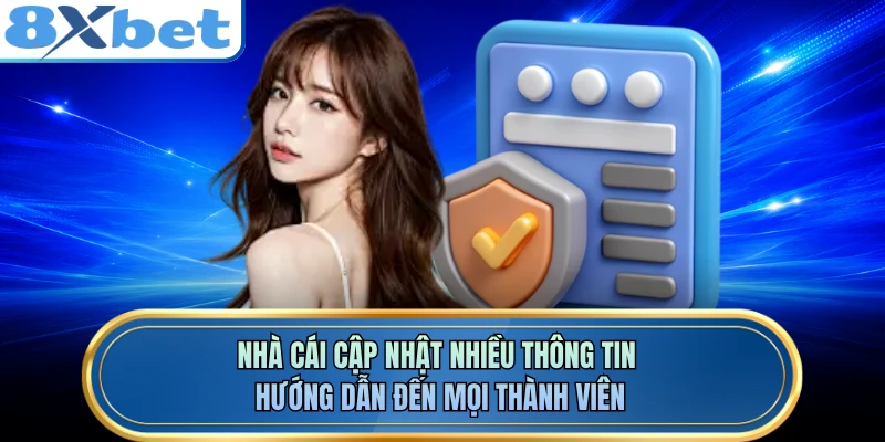 Nhà cái cập nhật nhiều thông tin hướng dẫn đến mọi thành viên